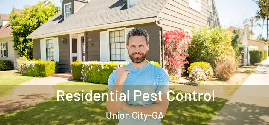 Residential Pest Control Union City-GA